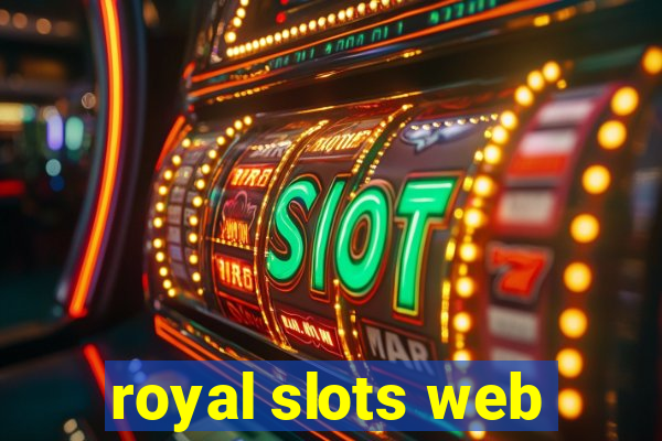 royal slots web